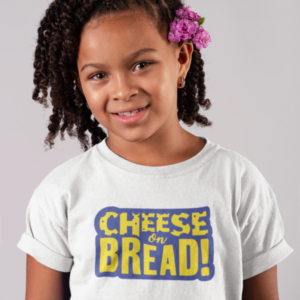 Cheese on Bread Girls Tshirt White